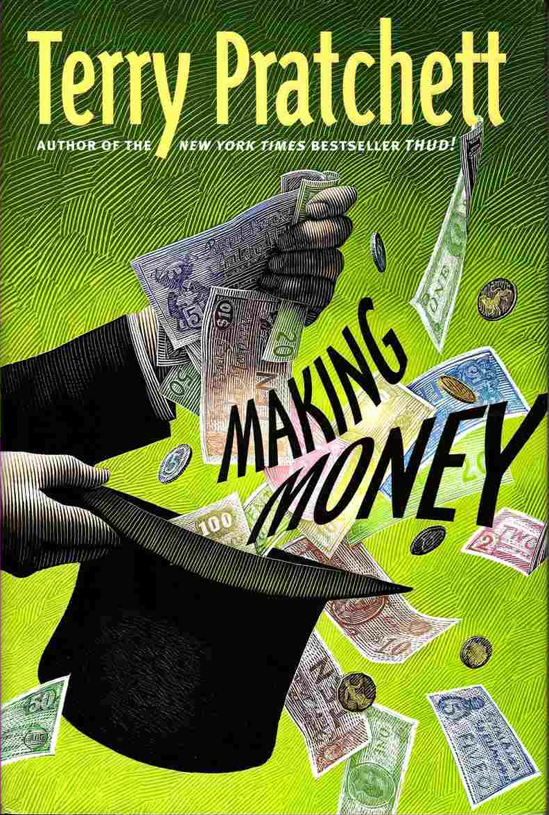 Terry Pratchett: Making Money (Hardcover, 2007, Harper)