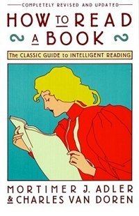 Charles van Doren, Charles Lincoln Van Doren, Mortimer J. Adler: How to read a book (A Touchstone Book) (AudiobookFormat, 2011, Touchstone)