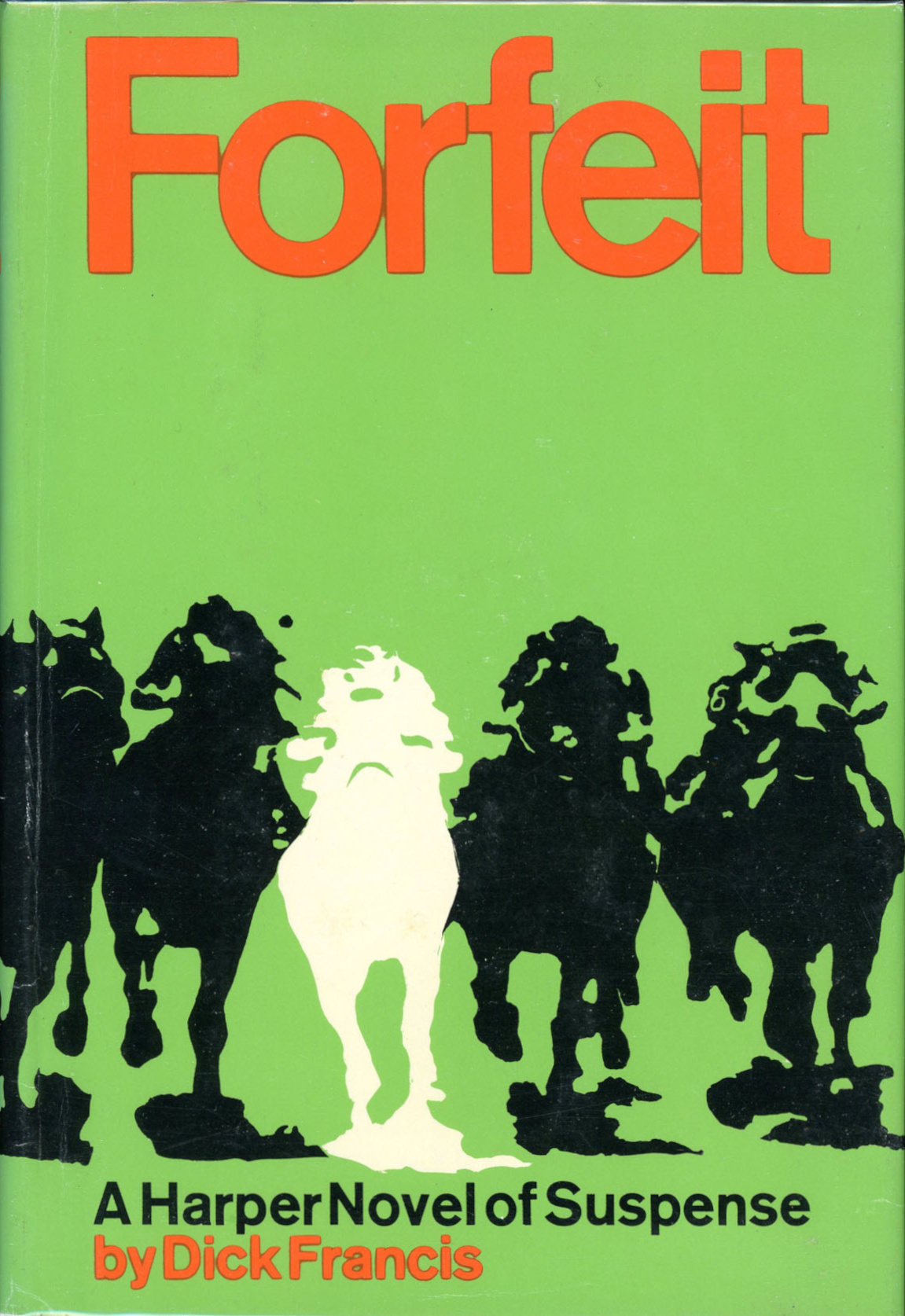 Dick Francis: Forfeit (Hardcover, 1969, Harper & Row)