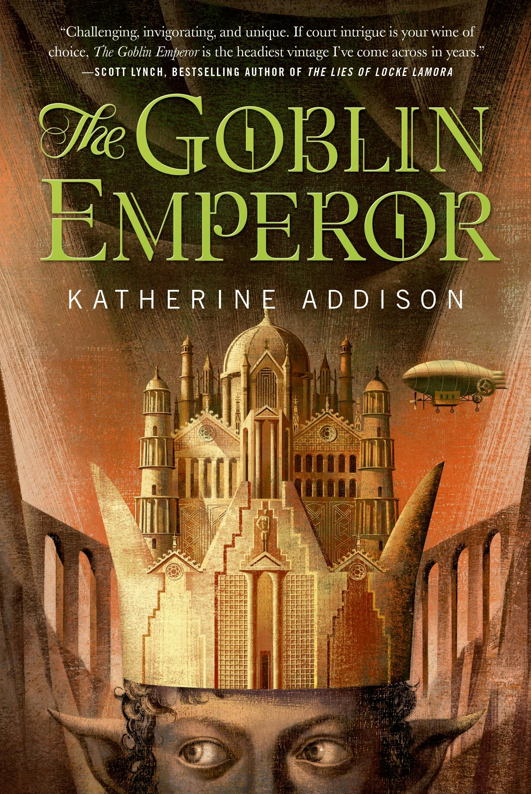 Sarah Monette: The Goblin Emperor (Hardcover, 2014, Tor)