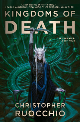 Christopher Ruocchio: Kingdoms of Death (Paperback, 2023, DAW)
