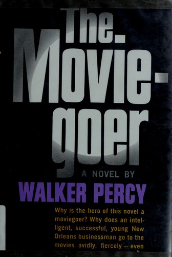 Walker Percy: The moviegoer. (Hardcover, 1961, Knopf, Alfred A. Knopf)