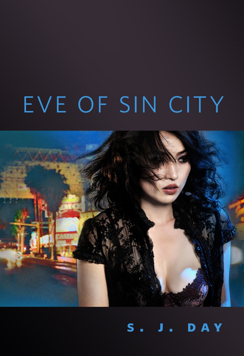 S.J. Day: Eve of Sin City (EBook, 2010, tor.com)
